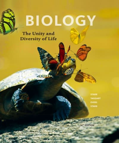 biology the unity and diversity of life 14th edition cecie starr, ralph taggart, christine evers, lisa starr