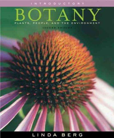 introductory botany plants, people, and the environment 2nd edition linda r berg 049538478x, 9780495384786