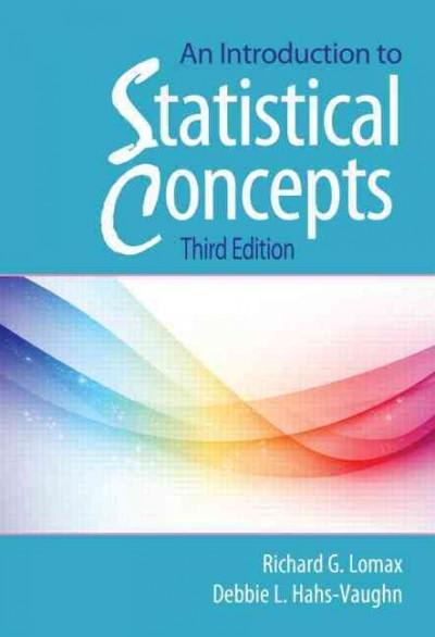 an introduction to statistical concepts 3rd edition debbie l hahs vaughn, richard g lomax 041588005x,