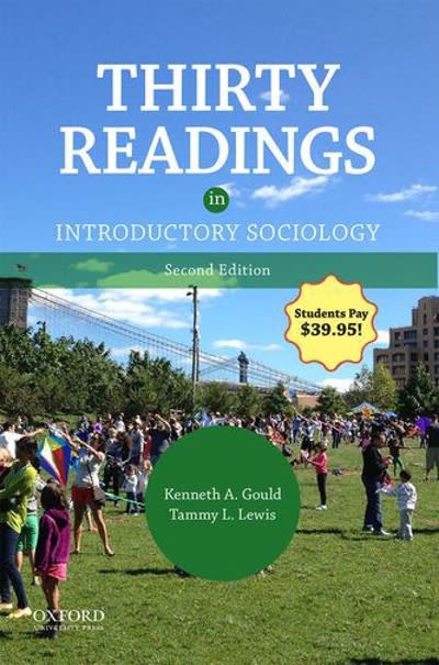 thirty readings in  sociology 2nd edition kenneth a gould, tammy l lewis 0190277602, 9780190277604