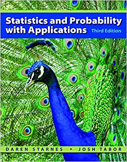 statistics and probability with applications 3rd edition daren s. starnes, josh tabor 1464122164,