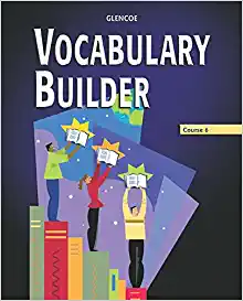 vocabulary builder, course 6 2nd edition glencoe mcgraw hill 0078616700, 9780078616709