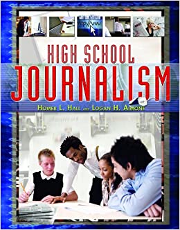 high school journalism 1st edition homer l. hall, logan h. aimone 1404218319, 9781404218314
