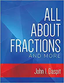 all about fractions and more 1st edition john daspit 1638375224, 9781638375227
