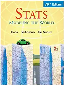 stats modeling the world ap edition grades 9-12 3rd edition david e. bock, paul f. velleman, richard d. de