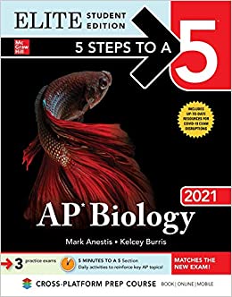 5 steps to a 5 ap biology 2021 elite 1st edition mark anestis, kelcey burris 1260464415, 9781260464412