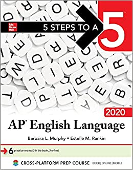 5 steps to a 5 ap english language 2020 1st edition barbara murphy, estelle rankin 1260455939, 9781260455939