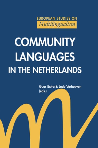 community languages in the netherlands 1st edition guus extra, ludo verhoeven 1000142558, 9781000142556