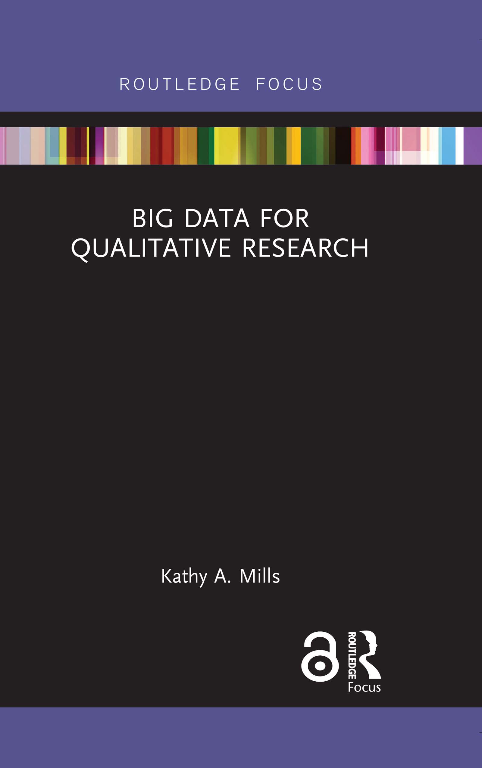 big data for qualitative research 1st edition kathy a mills 0429509294, 9780429509292
