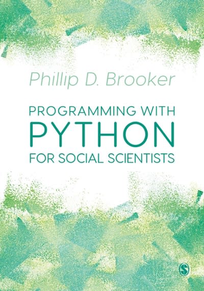 programming with python for social scientists 1st edition phillip brooker 1526486369, 9781526486363