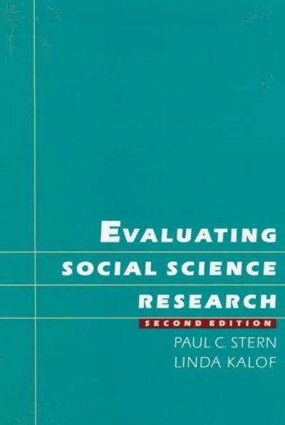 evaluating social science research 2nd edition paul c stern, linda kalof 0195079701, 9780195079708