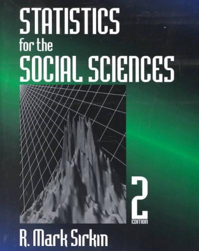 statistics for the social sciences 2nd edition r mark sirkin 0761914196, 9780761914198