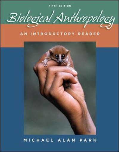 biological anthropology an introductory reader 5th edition michael alan park 0073405191, 9780073405193