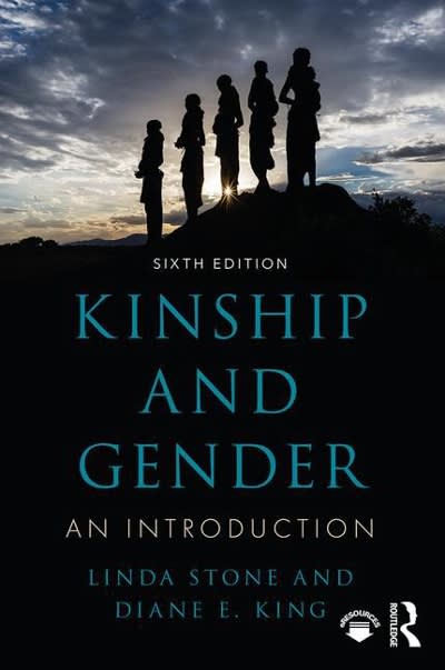 kinship and gender an introduction 6th edition diane e king, linda s stone 0813350948, 9780813350943