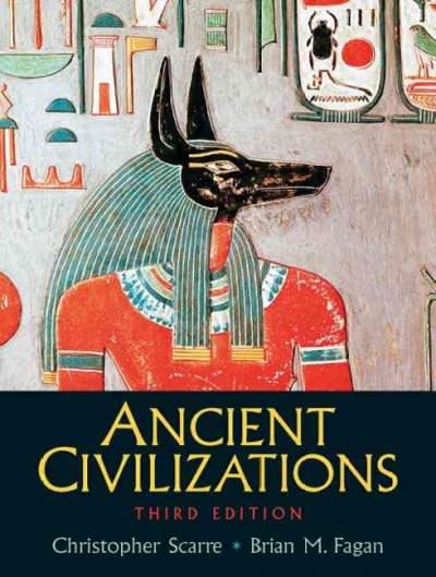 ancient civilizations 3rd edition christopher scarre, dr brian fagan, brian m fagan, chris scarre 0131928783,