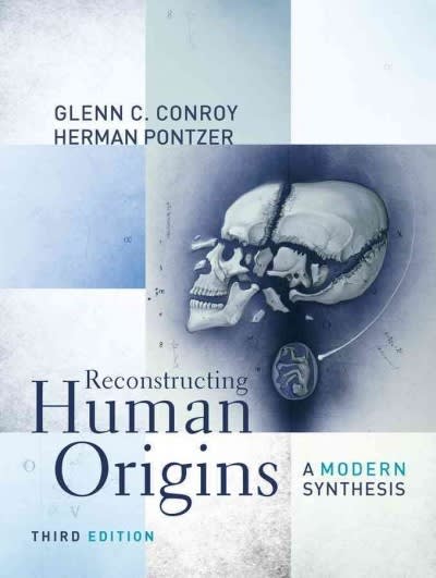 reconstructing human origins a modern synthesis 3rd edition glenn c conroy, herman pontzer 0393912892,