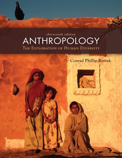 anthropology the exploration of human diversity 13th edition conrad phillip kottak 0073405361, 9780073405360
