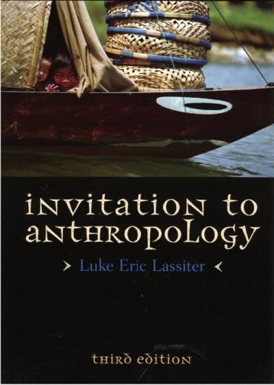 invitation to anthropology 3rd edition luke eric lassiter 0759111537, 9780759111530