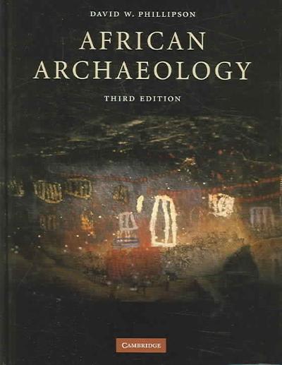 african archaeology 3rd edition david w phillipson 052154002x, 9780521540025