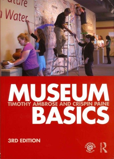 museum basics 3rd edition timothy ambrose, crispin paine 0415619343, 9780415619349