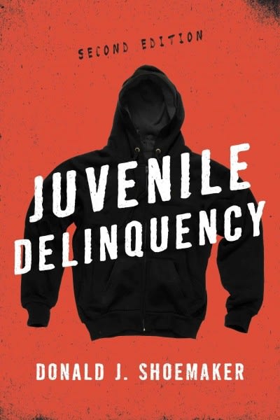 juvenile delinquency 2nd edition donald j shoemaker 1442219440, 9781442219441