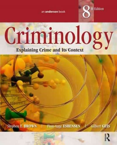 criminology explaining crime and its context 8th edition stephen e brown, finn aage esbensen, finn aage
