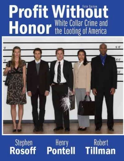 profit without honor white collar crime and the looting of america 5th edition stephen m rosoff, henry n