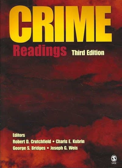crime readings 3rd edition robert d crutchfield, charis elizabeth kubrin, george s bridges, joseph g weis