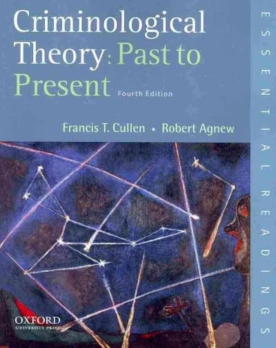 criminological theory past to present, essential readings 4th edition francis t cullen, robert agnew