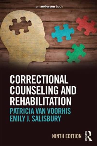 correctional counseling and rehabilitation 9th edition patricia van voorhis, emily j salisbury 1138951676,