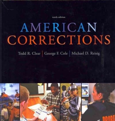 american corrections 10th edition todd r clear, michael d reisig, george f cole 1133049737, 9781133049739