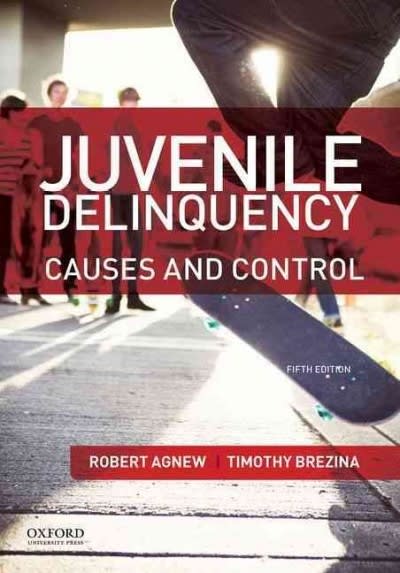 juvenile delinquency causes and control 5th edition robert agnew, timothy brezina 0199388466, 9780199388462