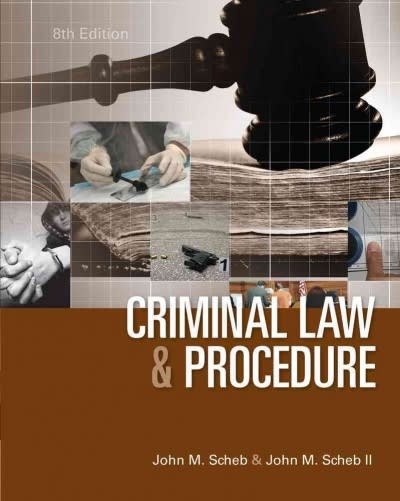 criminal law and procedure 8th edition john m ii john m scheb 1285070119, 9781285070117