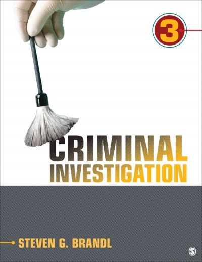 criminal investigation 3rd edition steven g brandl 1452272123, 9781452272122