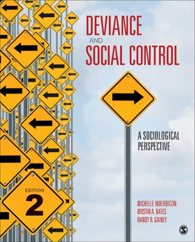 deviance and social control a sociological perspective 2nd edition michelle l inderbitzin, kristin a bates,