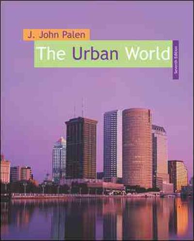 the urban world 7th edition j john palen 0072875410, 9780072875416