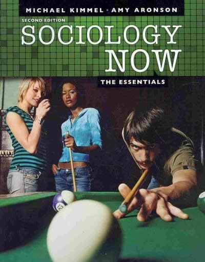 sociology now the essentials 2nd edition michael s kimmel, amy aronson 0205731996, 9780205731992