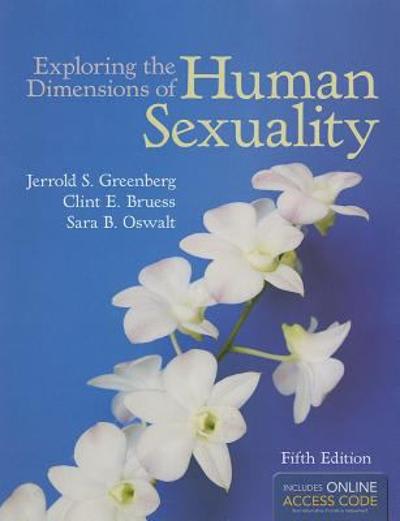 exploring the dimensions of human sexuality 5th edition jerrold s greenberg, n/a, clint e bruess, sara b
