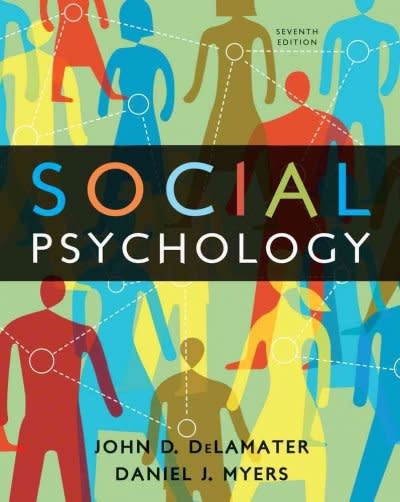social psychology 7th edition john d delamater, daniel j myers 0495812978, 9780495812975