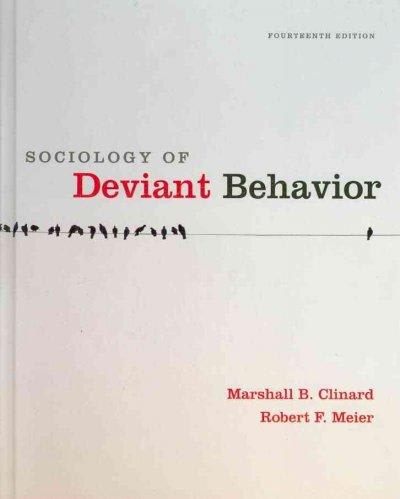 sociology of deviant behavior 14th edition marshall barron clinard, robert f meier 049581167x, 9780495811671