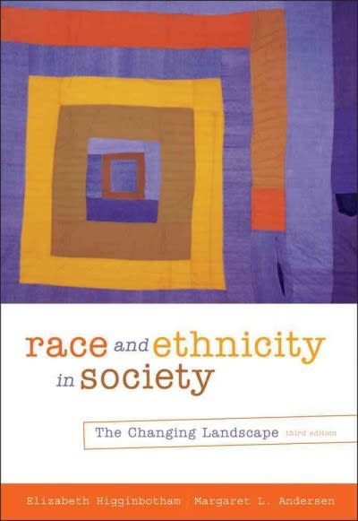 race and ethnicity in society the changing landscape 3rd edition elizabeth higginbotham, margaret l andersen