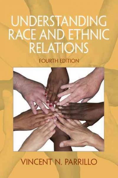 understanding race and ethnic relations 4th edition vincent n parrillo 0205792006, 9780205792009