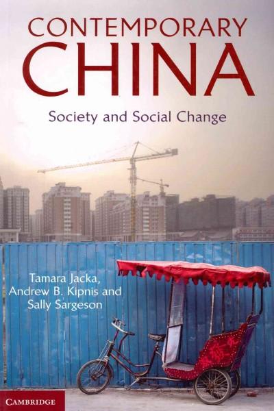 contemporary china society and social change 1st edition tamara jacka, andrew kipnis, sally sargeson