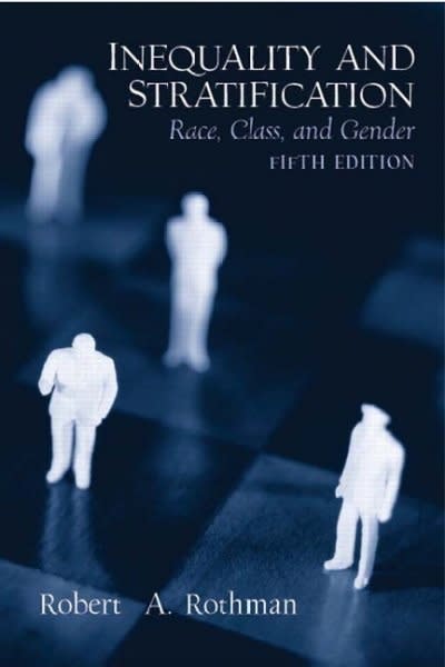 inequality and stratification race, class and gender 5th edition robert a rothman, christopher b doob, robert