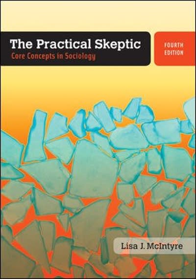 the practical skeptic core concepts in sociology 4th edition lisa j mcintyre 0073404152, 9780073404158