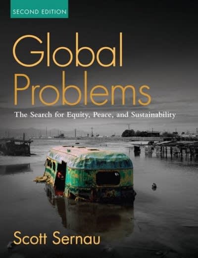 global problems the search for equity, peace, and sustainability 2nd edition scott r sernau 0205578845,