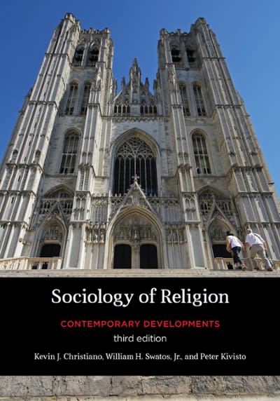 sociology of religion contemporary developments 3rd edition kevin j christiano, william h swatos jr, peter