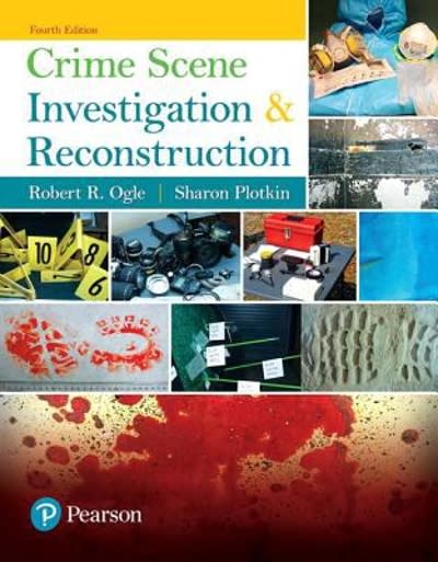crime scene investigation and reconstruction 4th edition robert r ogle, sharon plotkin 0134548078,
