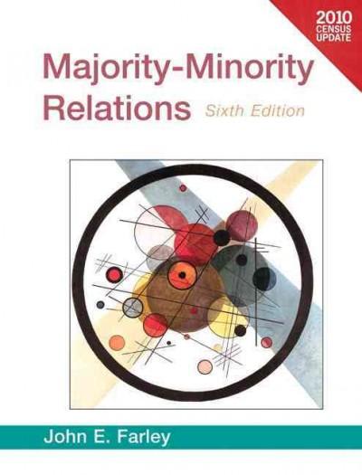 majority-minority relations census update 6th edition john e farley 0205006574, 9780205006571