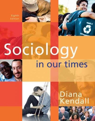 sociology in our times 8th edition diana kendall 0495813915, 9780495813910